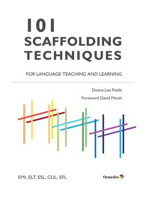 cover image of 101 Scaffolding Techniques for Languages Teaching and Learning